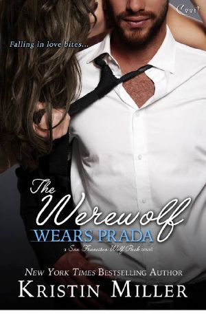 [San Francisco Wolf Pack 01] • The Werewolf Wears Prada